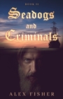 Image for Seadogs and Criminals Book Two
