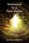 Image for Testament to a New Dawn : Time of Revelation - Volume 3