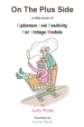 Image for On The Plus Side: A Little Book of Optimism and Positivity for Vintage Models
