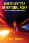 Image for Where Next For Operational Risk