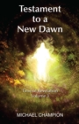 Image for Testament to a New Dawn: Time of Revelation - Volume 3