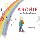 Image for Archie and the Song Snatcher