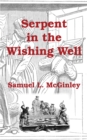 Image for Serpent in the Wishing Well