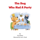 Image for The Dog Who Had A Party
