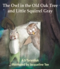 Image for The owl in the old oak tree and little squirrel Gray