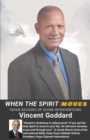 Image for When the spirit moves: seven decades of divine interventions