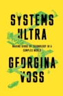 Image for Systems ultra  : making sense of technology in a complex world