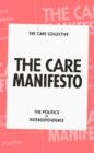 Image for The Care Manifesto: The Politics of Compassion