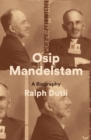 Image for Osip Mandelstam : A Biography