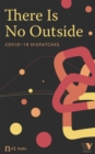 Image for There Is No Outside