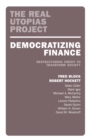 Image for Democratizing Finance: Restructuring Credit to Transform Society
