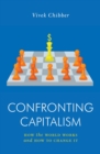 Image for Confronting Capitalism: How the World Works and How to Change It