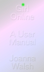 Image for Girl Online: A User Manual