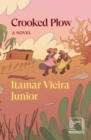 Crooked Plow - Viera Junior, Itamar