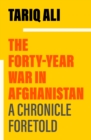 Image for Forty-Year War in Afghanistan