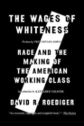 Image for The Wages of Whiteness