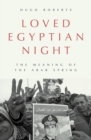 Image for Loved Egyptian night  : the meaning of the Arab Spring