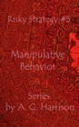 Image for Manipulative Behavior