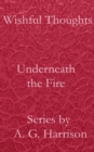 Image for Underneath the Fire
