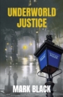 Image for Underworld Justice