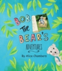 Image for Bob the Bear&#39;s Adventures