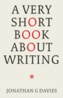 Image for Very Short Book About Writing