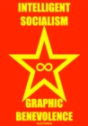 Image for Intelligent Socialism, Graphic Benevolence