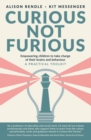 Image for Curious Not Furious