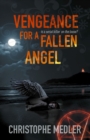 Image for Vengeance for a Fallen Angel