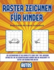 Image for Bestes Schritt-fur-Schritt Zeichenbuch (Raster zeichnen fur Kinder - Autos) : Dieses Buch bringt Kindern bei, wie man Comic-Tiere mit Hilfe von Rastern zeichnet