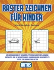 Image for Schritt fur Schritt Zeichnen (Raster zeichnen fur Kinder - Autos) : Dieses Buch bringt Kindern bei, wie man Comic-Tiere mit Hilfe von Rastern zeichnet