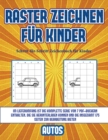 Image for Schritt-fur-Schritt Zeichenbuch fur Kinder (Raster zeichnen fur Kinder - Autos) : Dieses Buch bringt Kindern bei, wie man Comic-Tiere mit Hilfe von Rastern zeichnet