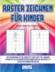 Image for Bucher uber das Zeichnen (Raster zeichnen fur Kinder - Anime) : Dieses Buch bringt Kindern bei, wie man Comic-Tiere mit Hilfe von Rastern zeichnet