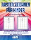 Image for Schritt fur Schritt Zeichenbuch (Raster zeichnen fur Kinder - Anime)
