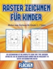 Image for Bucher zum Zeichnen fur Kinder 5 - 7 Jahre (Raster zeichnen fur Kinder - Flachen)