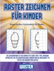 Image for Bestes leichtes Zeichenbuch fur Kinder (Raster zeichnen fur Kinder - Wusten)