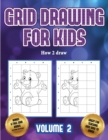 Image for How 2 draw (Grid drawing for kids - Volume 2)