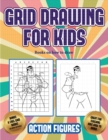 Image for Books on how to draw (Grid drawing for kids - Action Figures) : This book teaches kids how to draw Action Figures using grids