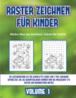 Image for Bucher uber das Zeichnen, Schritt fur Schritt (Raster zeichnen fur Kinder - Volume 1)
