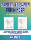 Image for Wie man Schritt fur Schritt zeichnet (Raster zeichnen fur Kinder - Volume 3)