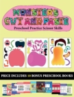 Image for Preschool Practice Scissor Skills (20 full-color kindergarten cut and paste activity sheets - Monsters)