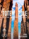 Image for The Totem Pole: Surviving the Ultimate Adventure