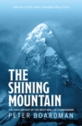 Image for The shining mountain  : the first ascent of the West Wall of Changabang