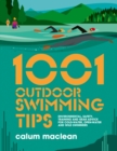 Image for 1001 Outdoor Swimming Tips