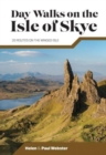 Image for Day walks on the Isle of Skye  : 20 routes on the Winged Isle