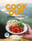 Image for Cook out  : Fell Foodie&#39;s guide to over 80 gourmet recipes to cook in the great outdoors