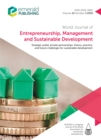 Image for Strategic Public Private Partnerships: Theory, Practice, and Future Challenges for Sustainable Development: World Journal of Entrepreneurship, Management and Sustainable Development