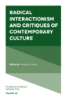 Image for Radical Interactionism and Critiques of Contemporary Culture