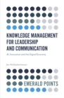 Image for Knowledge management for leadership and communication  : AI, innovation and the digital economy