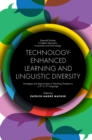 Image for Technology-enhanced learning and linguistic diversity  : strategies and approaches to teaching students in a 2nd or 3rd language